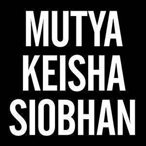 Mutya Keisha Siobhan