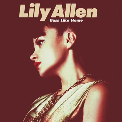 Lily Allen regala el tema 'Bass Like Home'