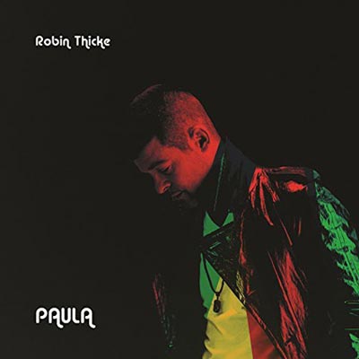Robin Thicke publicará el álbum 'Paula' el 1 de julio
