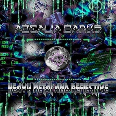 Nuevo single de Azealia Banks Heavy metal and reflective