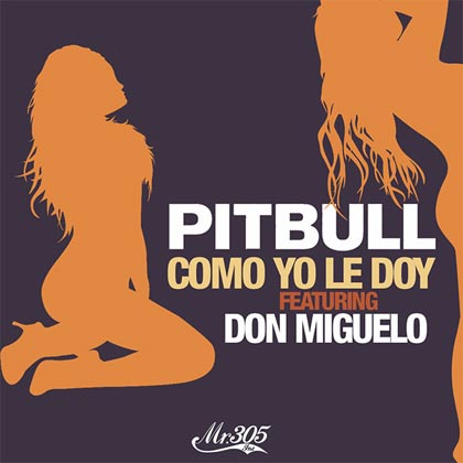 Pitbull publica el lyric video del tema 'Como yo le doy'