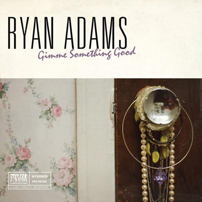 Ryan Adams estrena su nuevo single, 'Gimmie Something Good'