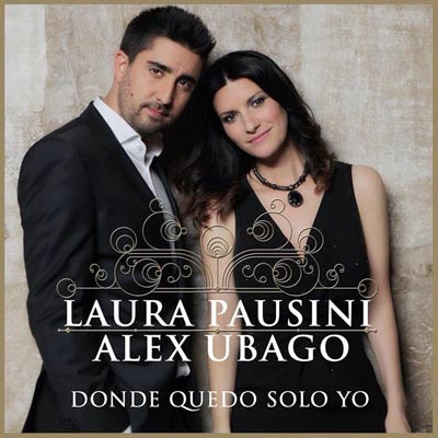 Laura Pausini y Alex Ubago
