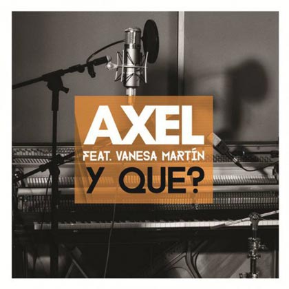 Nuevo single de Axel y Vanesa Martín