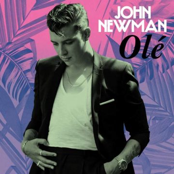 Nuevo single de John Newman