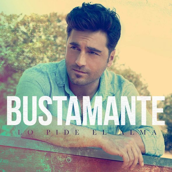 Nuevo single de Bustamante