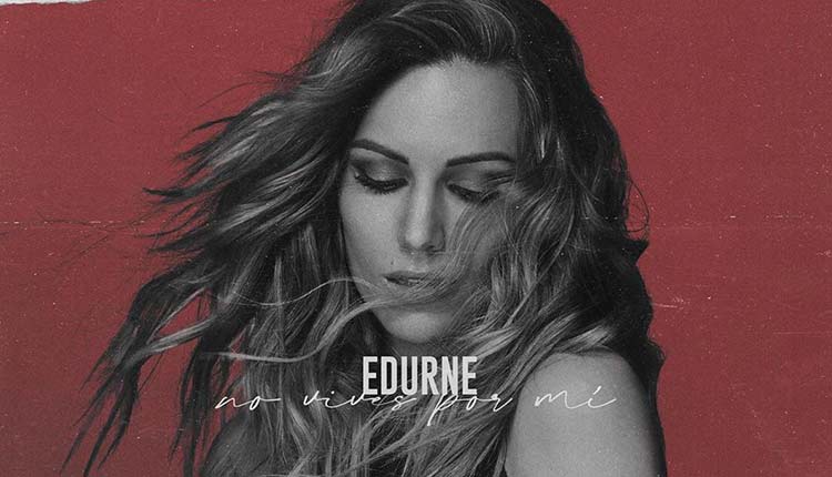 Nuevo single de Edurne